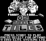 Franky, Joe & Dirk: On The Tiles title screen for GameBoy